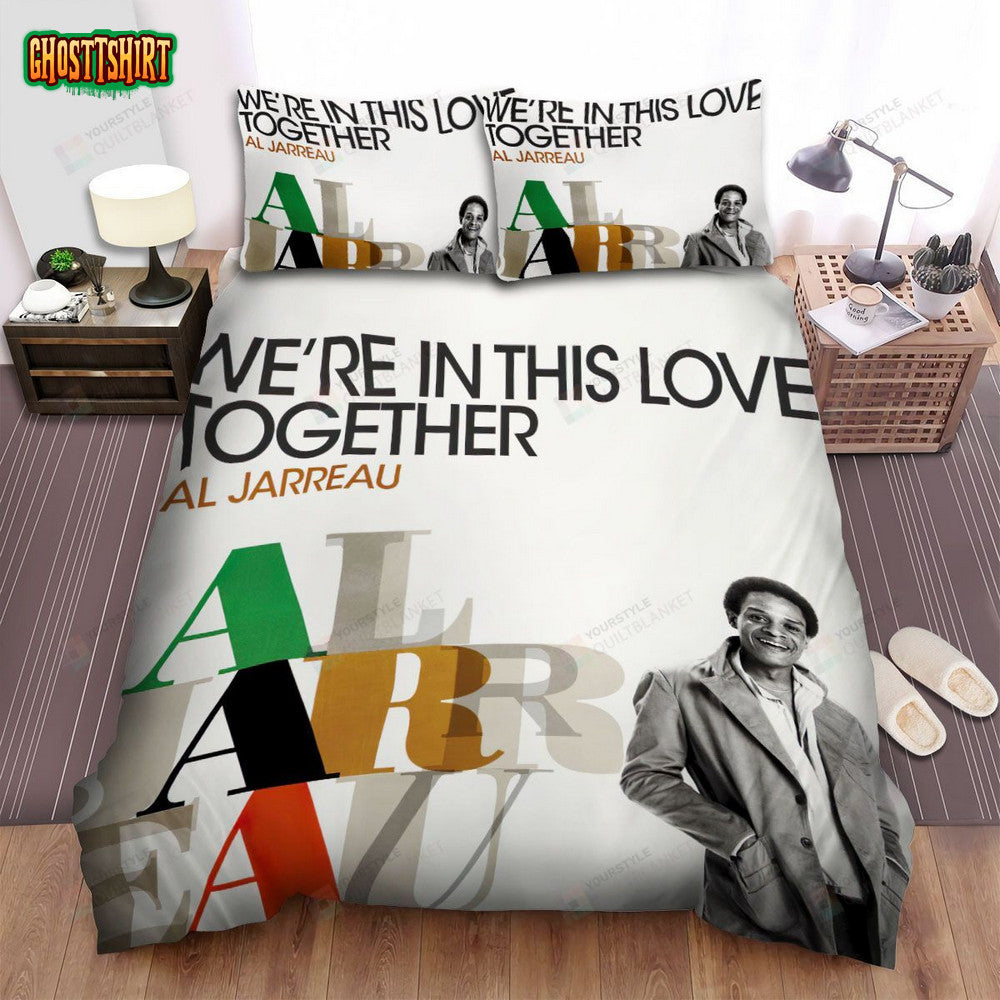 Al Jarreau Album We're In This Love Together Bed Sheets Spread Comforter Duvet Cover Bedding Set