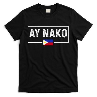 Ay Nako Philippines Filipino T-Shirt