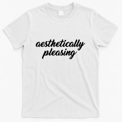 Aesthetically Pleasing T-Shirt