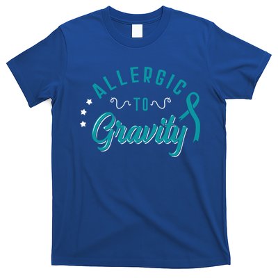Allergic To Gravity Pots Dysautonomia Turquoise Ribbon Salt Cute Gift T-Shirt