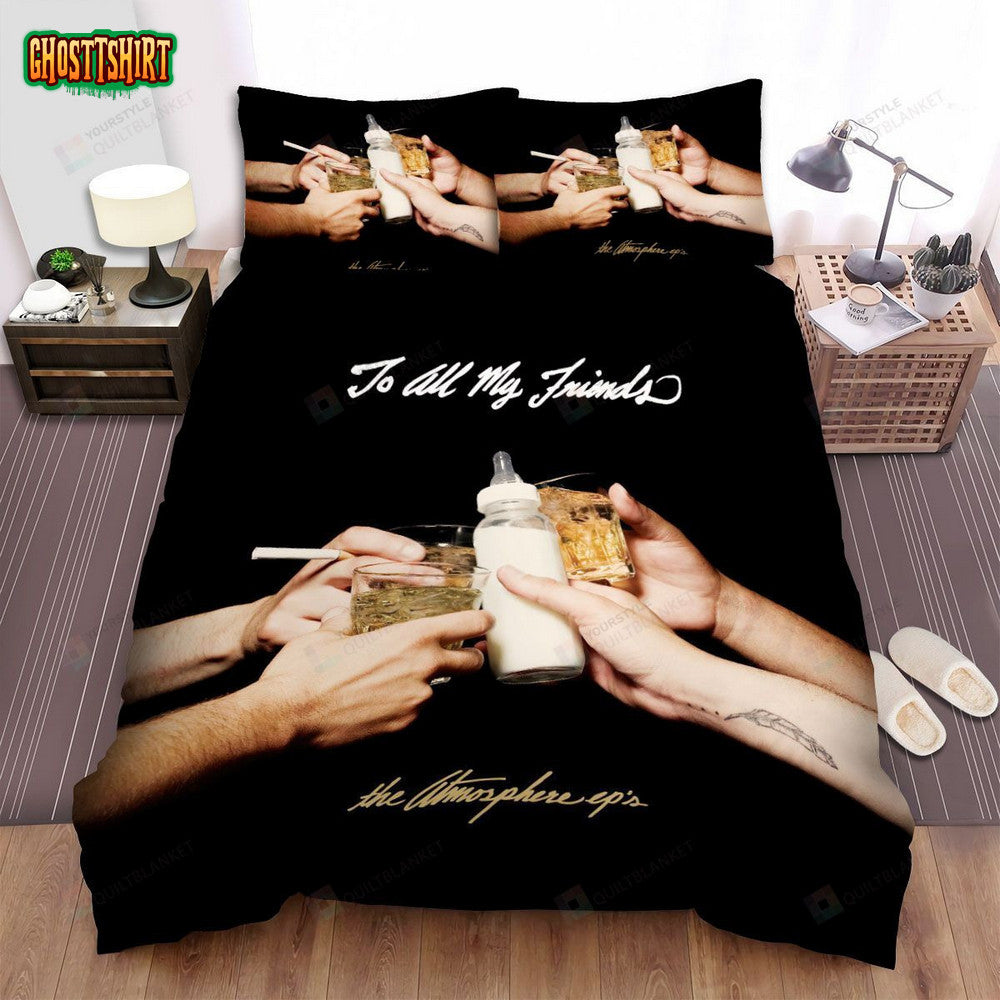 Atmosphere To All My Friends Album Cover Bed Sheets Spread Comforter Duvet Cover Bedding Set