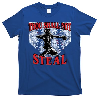 Baseball Catcher Thou Shall Not Steal Home Plate Gift T-Shirt
