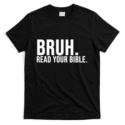 Bruh Meme Read Your Bible Christian Jesus Motivation T-Shirt