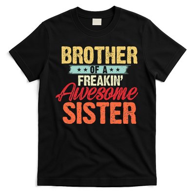 Brother of a Freakin' Awesome Sister gifts Funny Brother T-Shirt