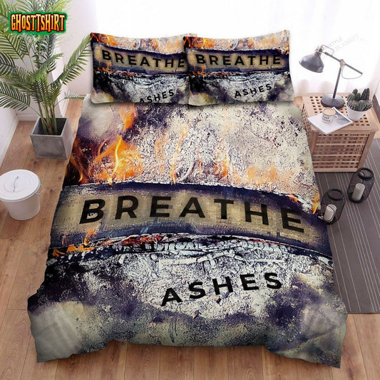 Breathe Band Ashes Bed Sheets Spread Comforter Duvet Cover Bedding Set