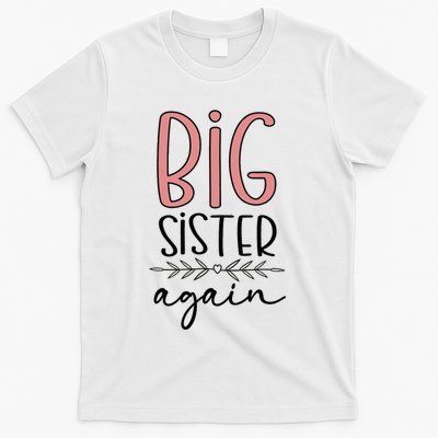 Big Sister Again Pregnancy and Birth Announcement T-Shirt