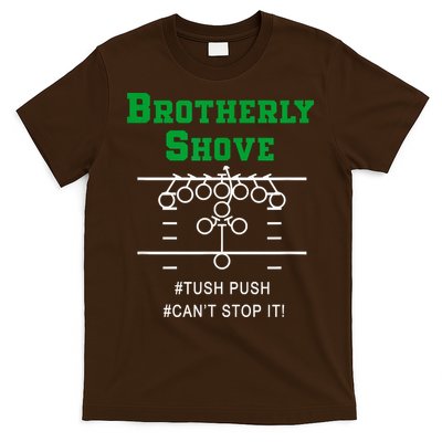 Brotherly Shove T-Shirt