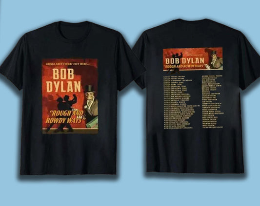 Tour 2022 Bob Dylan Rough And Rowdy Ways Tour Shirt