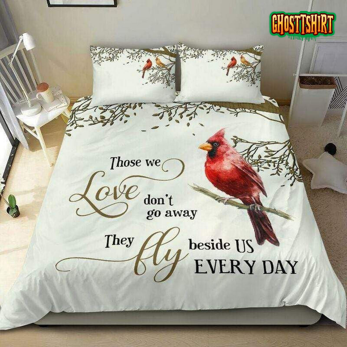 Cardinal Those We Love Don't Go Away They Fly Beside Us Everyday Bed Sheets Duvet Cover Bedding Set