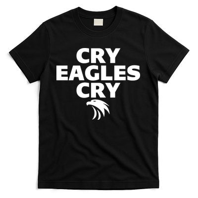 Cry Eagles Cry Funny Anti Eagles T-Shirt