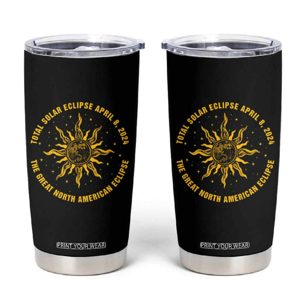 Celestial Total Solar Eclipse Tumbler Cup April 8 2024 The Great North American Eclipse TB02