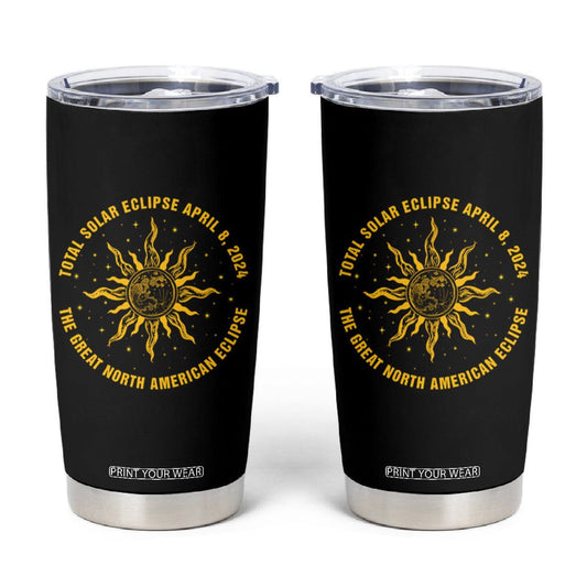 Celestial Total Solar Eclipse Tumbler Cup April 8 2024 The Great North American Eclipse TB02