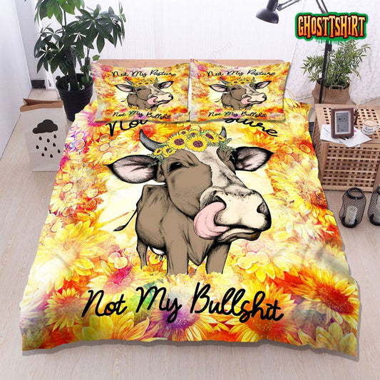 Cow Sunflower Not My Pasture Not My Bullshit Bed Sheets Duvet Cover Bedding Set
