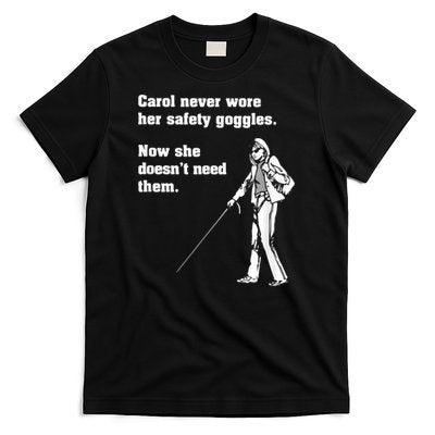 Carol Safety Goggles Funny Science Chemistry T-Shirt