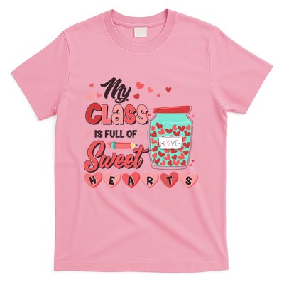 Cute Valentines Day My Class Is Full Of Sweet Hearts T-Shirt
