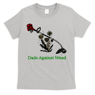 Dads Against Weed Funny Gardening Lawn Mowing Fathers T-Shirt