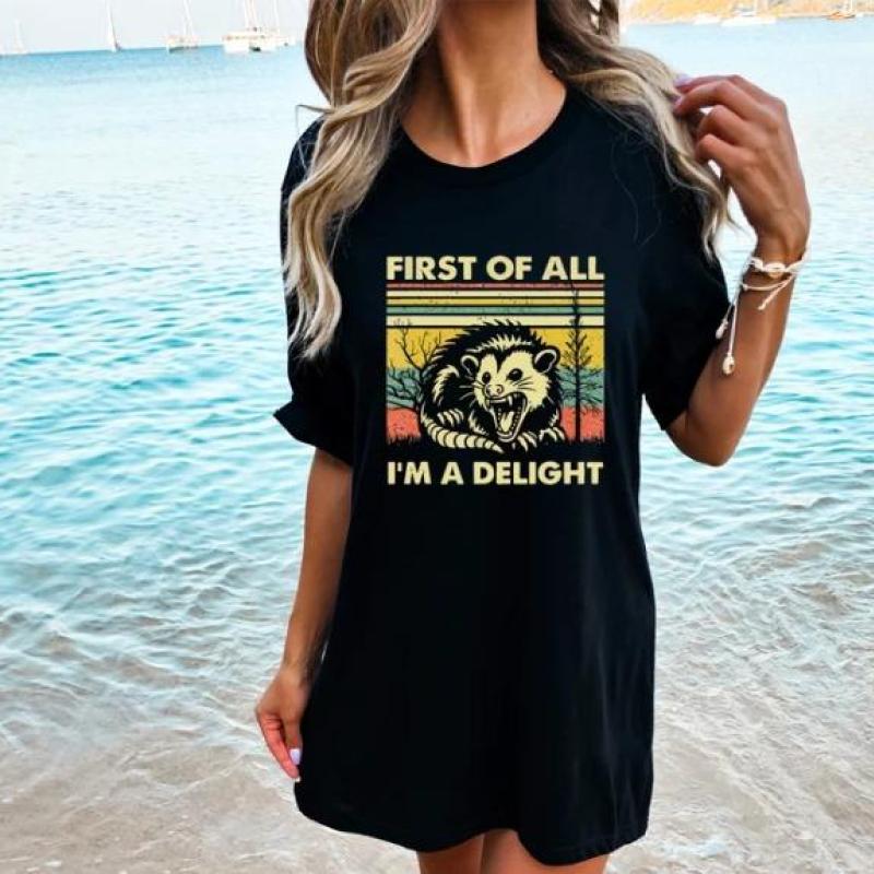 First of All I'm a Delight Cute Sarcastic Tee, Sarcastic Self-Love Gift, Angry Possum Lover Gift for Best Friend Casual shirt Cotton Ribbed Sleeve