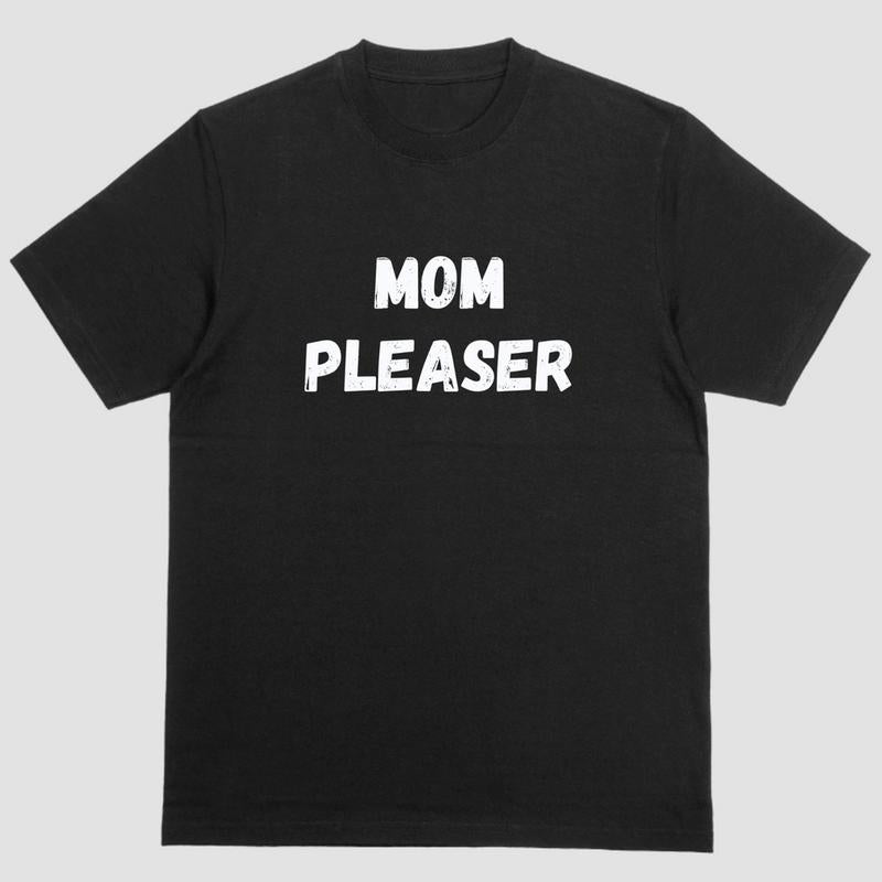Short sleeve T shirt, MOM PLEASER