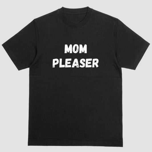 Short sleeve T shirt, MOM PLEASER