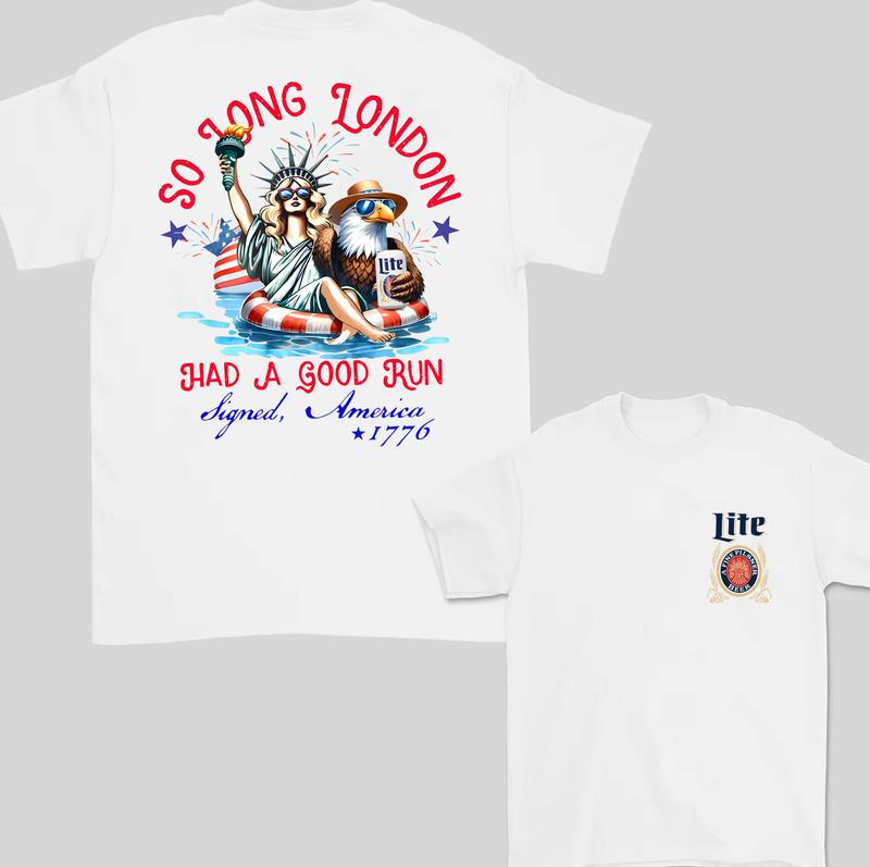 Miler Lite  So Long London 4th of July, ie Fangirl, Gift For Her, Fourth Of July 2 Side Shirt