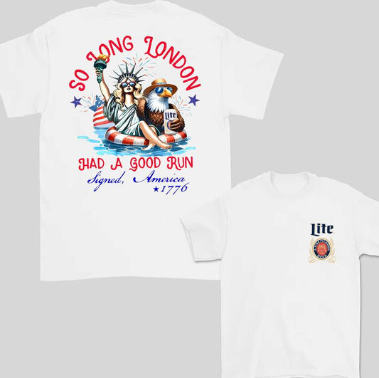 Miler Lite  So Long London 4th of July, ie Fangirl, Gift For Her, Fourth Of July 2 Side Shirt