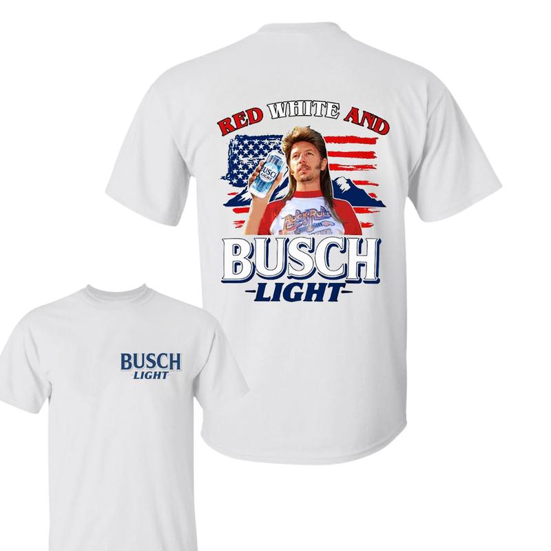 BUSCH LIGHT 2 sides Joe Dirt Red White and Busch Light Shirt, Joe Dirt Merica July 4th Shirt, Casual Graphic Round Neck T-shirt for Summer, Fashion To