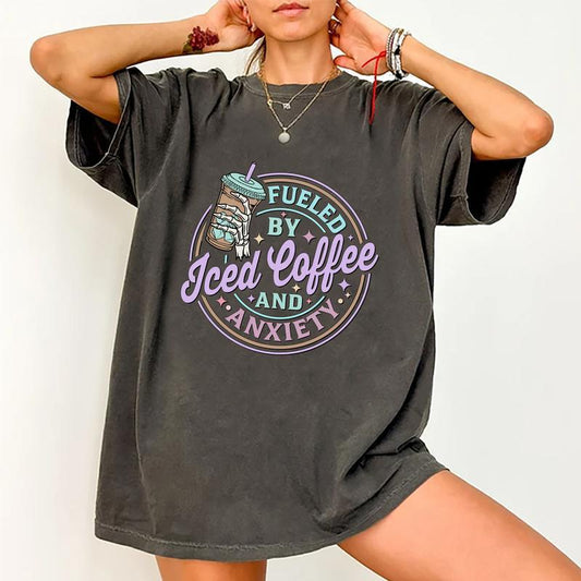 Fueled By Iced Coffee And Anxiety Shirt, Iced Coffee Mama T-shirt, Anxiety Mom Graphic Printed Tee, Viral Unisex Soft Fabric Short Sleeve Tee Shirt Fo