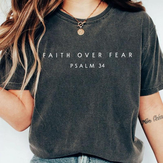 Faith over Fear Comfort Shirt, Psalm 34 Christian T-Shirt, Minimal Christian Shirt, Bible Verse Shirt, Religious Tee, Faith Shirt, Christian Shirts Fo