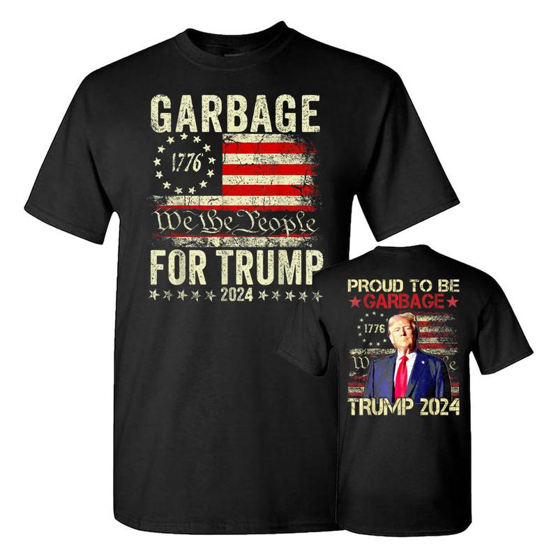 Garbage For Trump 2024 - We Are Not Garbage Vote Trump T-Shirt, Proud To Be Garbage Trump 2024 Shirt, Gift For Trump Supporters, Full Colors