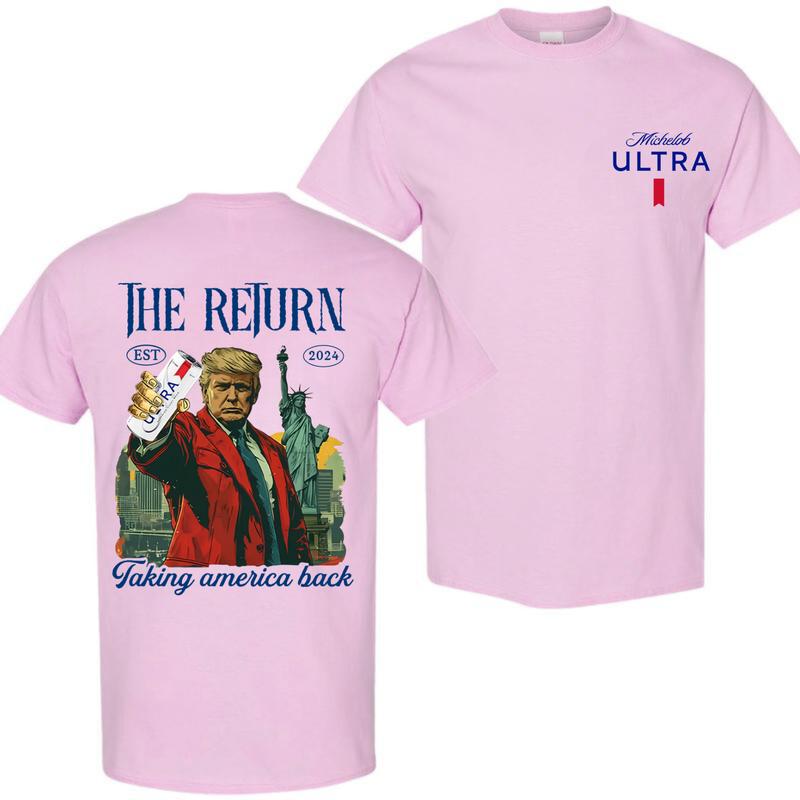 Busch Light, Donald Trump with Michelob Ultra the return taking America back est 2024 2 Siders T-shirt, Perfect For Beer Lovers, Unisex T-Shirt, Cotto