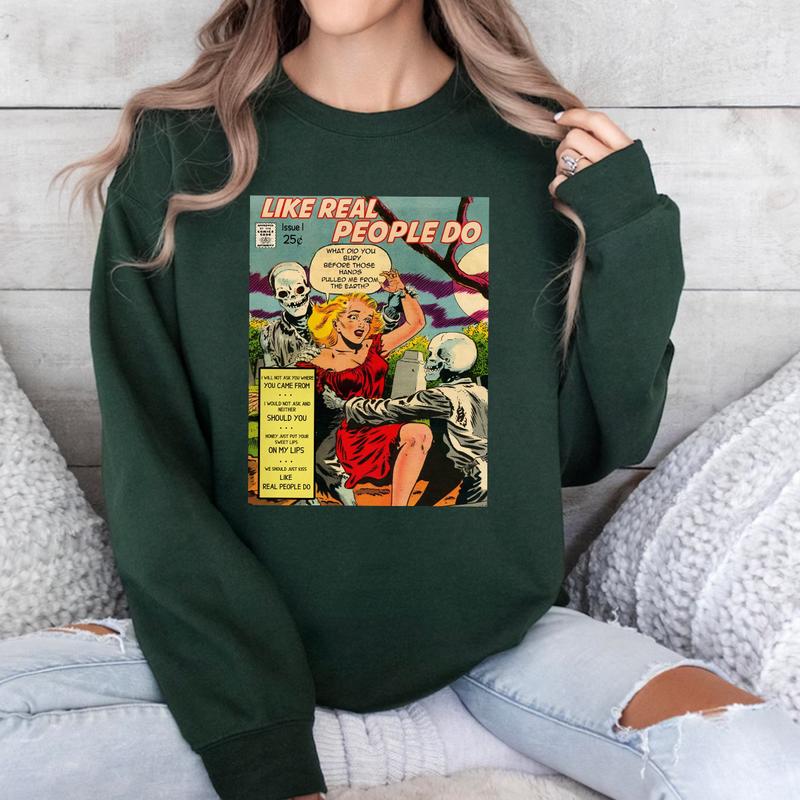 Real people Tshirt Sweatshirt Hoodie