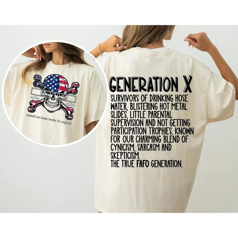 Custom Year Gen X 2 Side T-shirt, 1965-1980 Gen X Skull Flag Shirt, Hose Water and Neglect Flag Gen X Shirt
