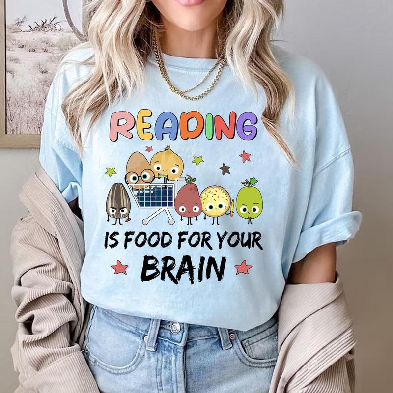 Reading Is Food For Your Brain Children's Books Shirt, I Still Read Children's Books Shirt, Elementary Teacher Shirt, Children's Character Affirmation