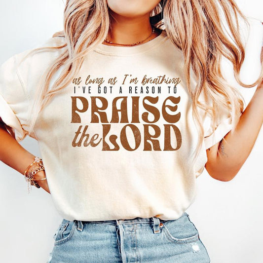 As Long As I'm Breathing I've Got a Reason to Praise Shirt, Praise the Lord Jesus Shirt, Christian Worship T Shirt, Retro Christian Shirt, Full Sizes,