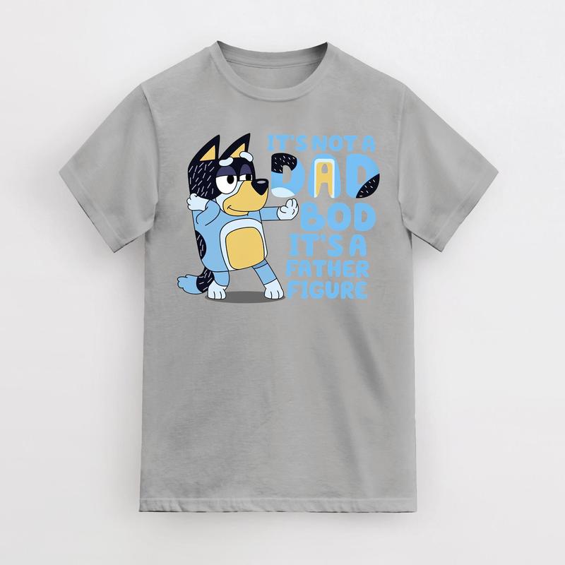 It's Not A Dad Bod It's A Father Figure Shirt, Bluey T-Shirt, Bandit Shirt Father Day Tee Bluey Dad Shirt Bluey Gifts for Dad Bluey Bandit, Best gift