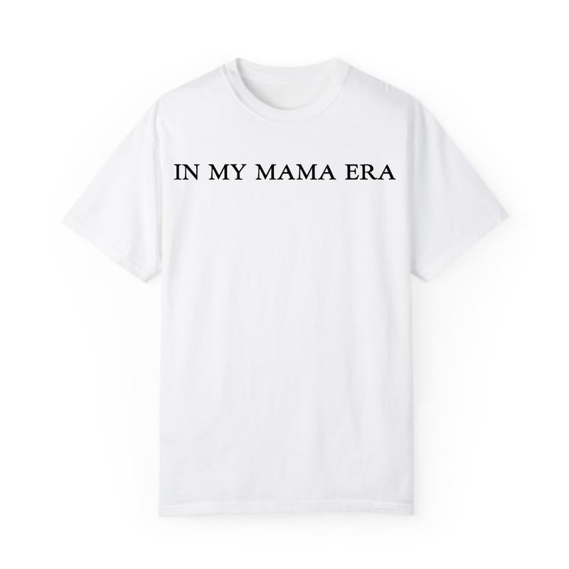 In My Mama Era Sweatshirt T-shirt, Mama Crewneck Sweatshirt, Girl Mom hoodie, Mother's Day Sweatshirt, Full Colors, Full Sizes