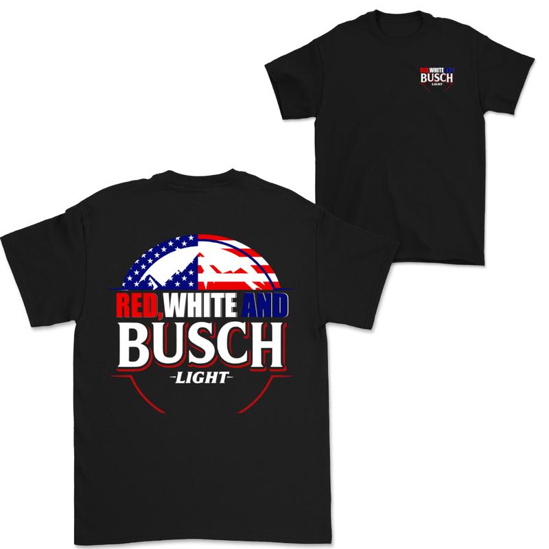 Red White and Busch Light 4th Of July T-Shirt, Sweater and Hoodie, Gift for Women and Men