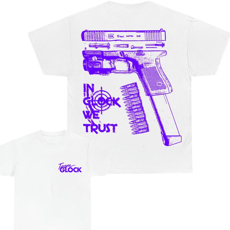 Team Glock Tshirt - Double-Sided IN GLOCK WE TRUST Tshirt - Classic Fit, design Color Blue - Full Color , Men's and Women's Sizes - Menswear Cotton