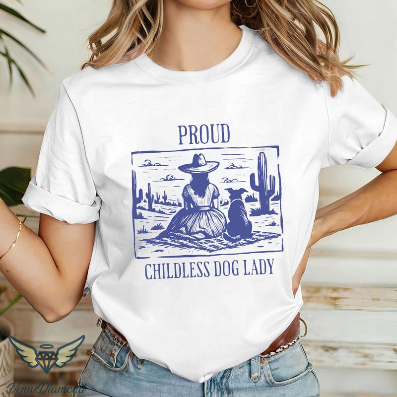 Childless Dog Lady Tee, Proud Dog Mama, Vote Blue Shirt, Kamala Harris, Dog Mom TShirt, Women Rule, Girl Power Top Womenswear Print T-Shirt