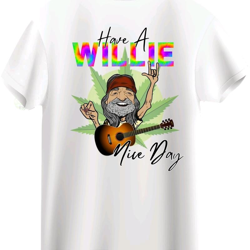 Willie Nelson Have a Willie Nice Day T-Shirt  Menswear Crewneck Top Tee t shirt