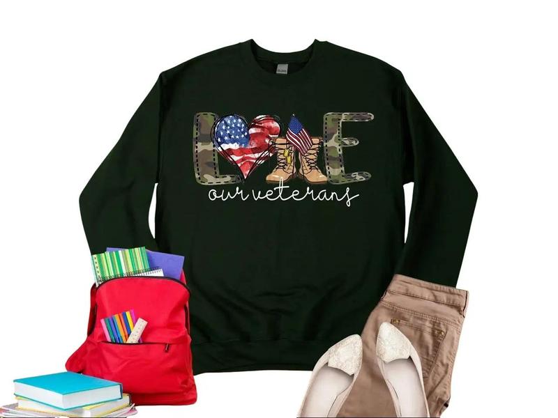 Love Our Veterans Sweatshirt, Memorial Day Sweatshirt T-shirt Hoodie, Independence Day Gift, American Flag Shirt, Patriotic Shirt, Veteran Shirt