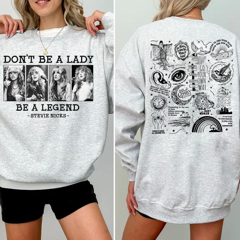 Stevie Vintage Sweatshirt, Don't Be A Lady Be A Legend 2 Side Ver2 Sweatshirt, Music Concert Hoodie, Gift For Women and Man Unisex Shirts Womenswear C