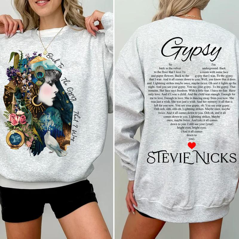 Don't Be A Lady Be A Legend T-shirt, Back To The Gypsy What I Was Shirt, Stevie Gypsy Lyric Shirt, Stevie Tee Shirt, Nicks Sweatshirt, Gift For Fan St