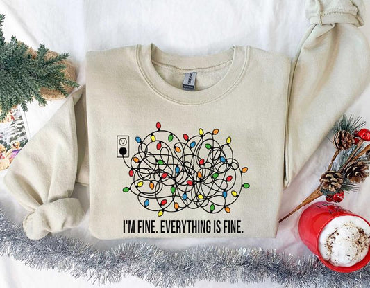 I'm Fine Everything Is Fine TshirtSweatshirtHoodie, Retro Crewneck, Gift For MyFriends, Cotton, Menswear Top