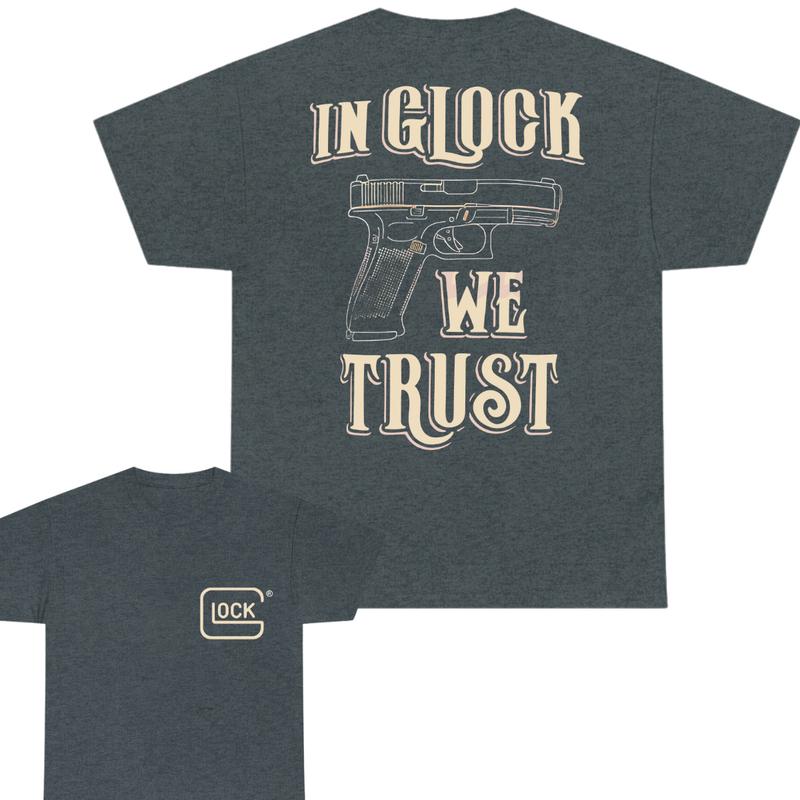IN GLOCK WE TRUST SHIRT - 2 Side Tee - Glock Tee - Design Color Black & White - Full Color - Menswear Top - Unisex Tee, Classic