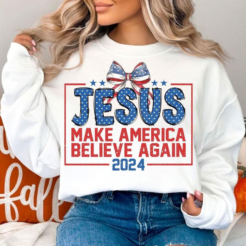 Coquette Jesus 2024 Make America Believe Again Crewneck Sweatshirt, Girly Jesus Christian Bible Verse God Believers Unisex Shirt
