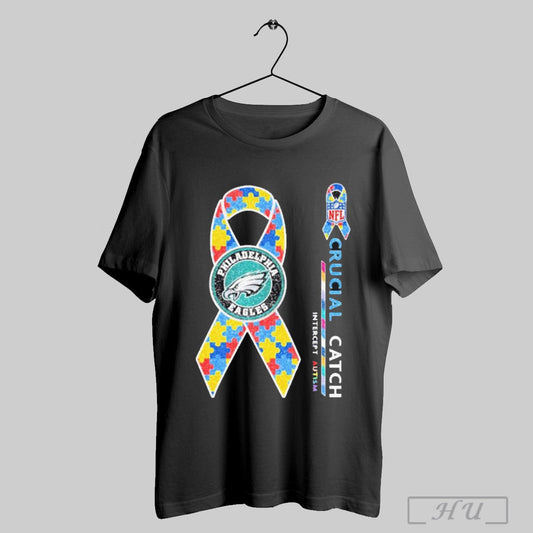 Philadelphia Eagles Crucial Catch Intercept Autism T Shirts Sweatshirt