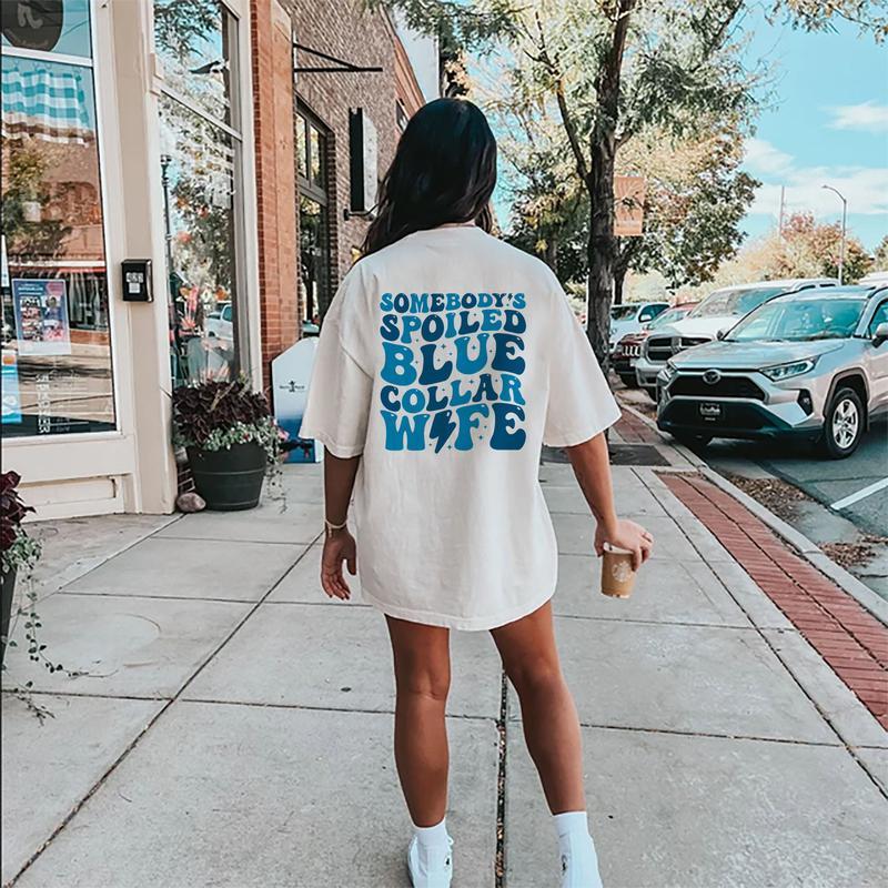 Somebody's Spoiled Blue Collar Wife Shirt, Blue Collar Wife Graphic Printed T-shirt, Gifts For Wife, Funny Cotton Fabric Tee Shirt For Women, Wifey Sh