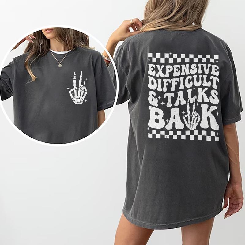 Expensive Difficult And Talks Back Shirt, Sarcastic Wife Shirt, Funny Gifts For Wife Mom Girlfriend, Comfort Colors Shirt For Women, Trendy Graphic Pr