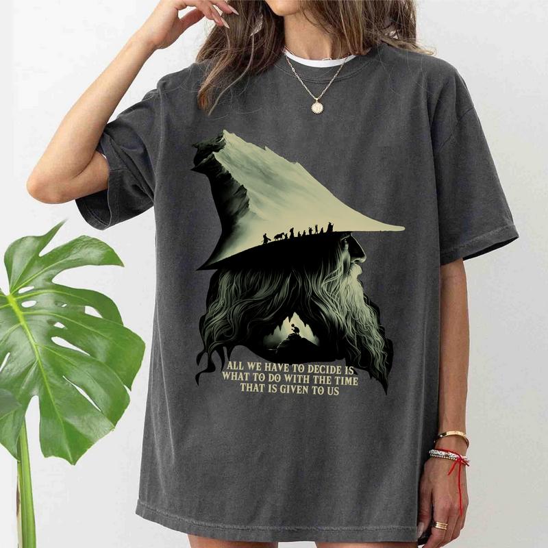 LOTR Gandalf Quotess T shirt Hoodie Sweatshirt